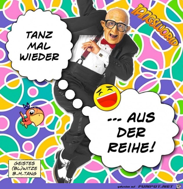Tanz mal wieder Tanz mal wieder