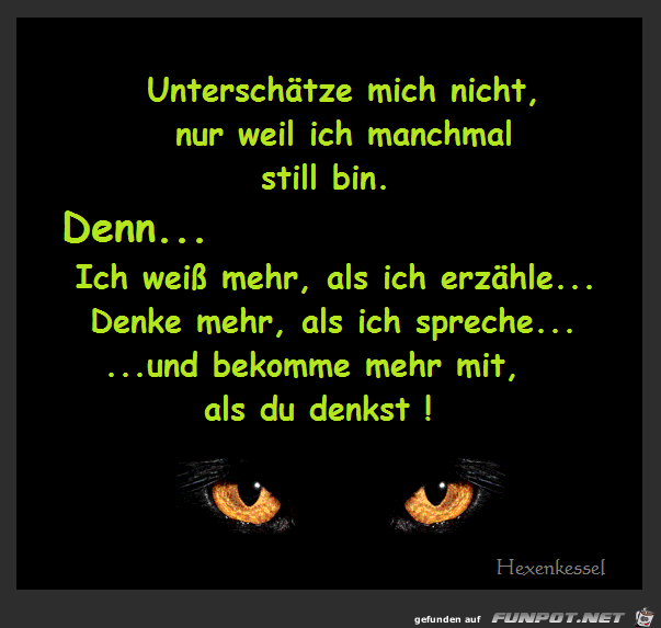 Unterschaetze mich nicht Unterschaetze mich nicht