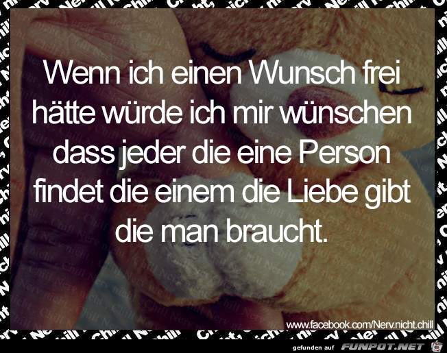 Wenn ich einen Wunsch frei hätte... Wenn ich einen Wunsch frei hätte...
