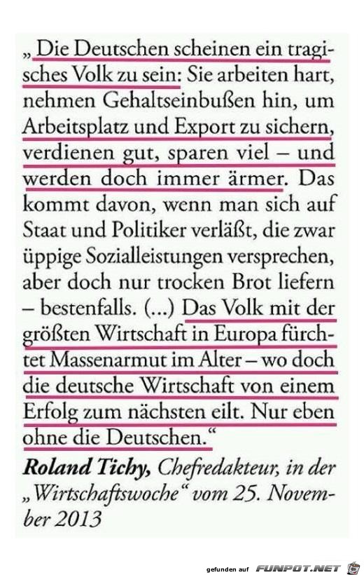 die Deutschen scheinen ein tragisches Volk zu sein