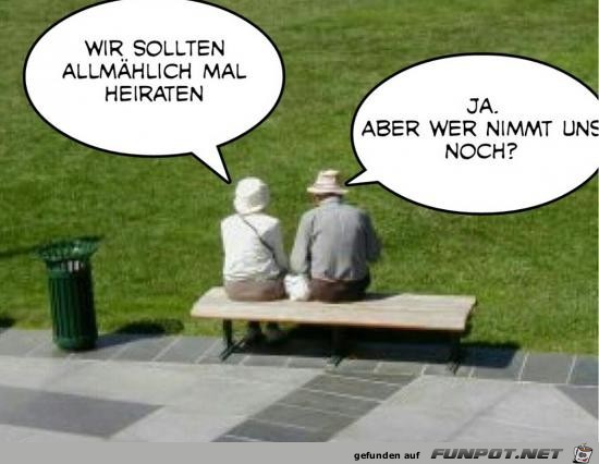 wir sollten mal heiraten wir sollten mal heiraten
