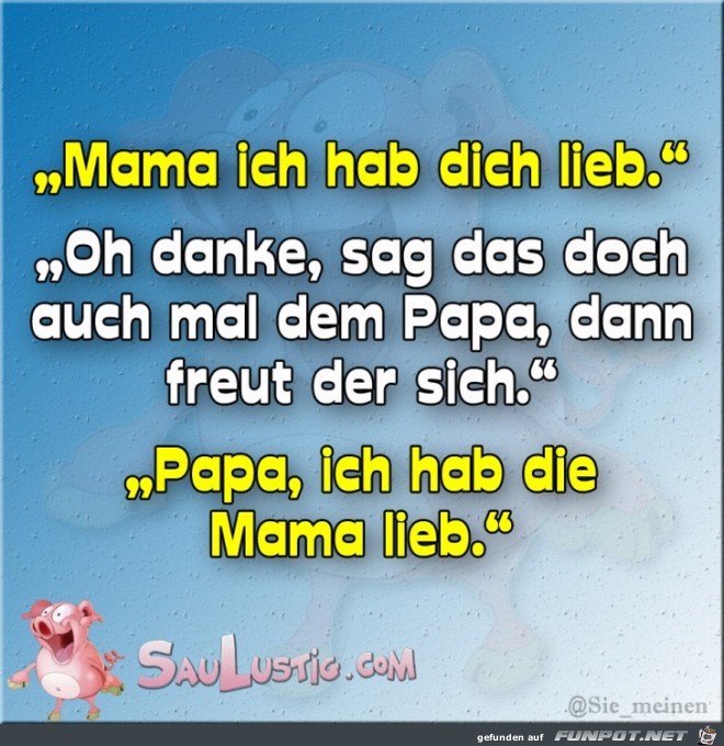 Mama ich habe Dich lieb