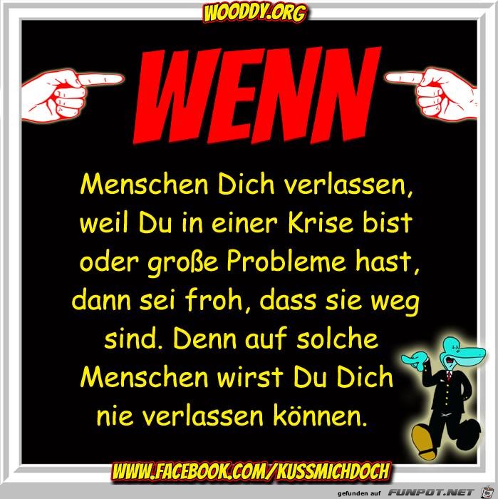 Wenn Menschen Dich verlassen Wenn Menschen Dich verlassen