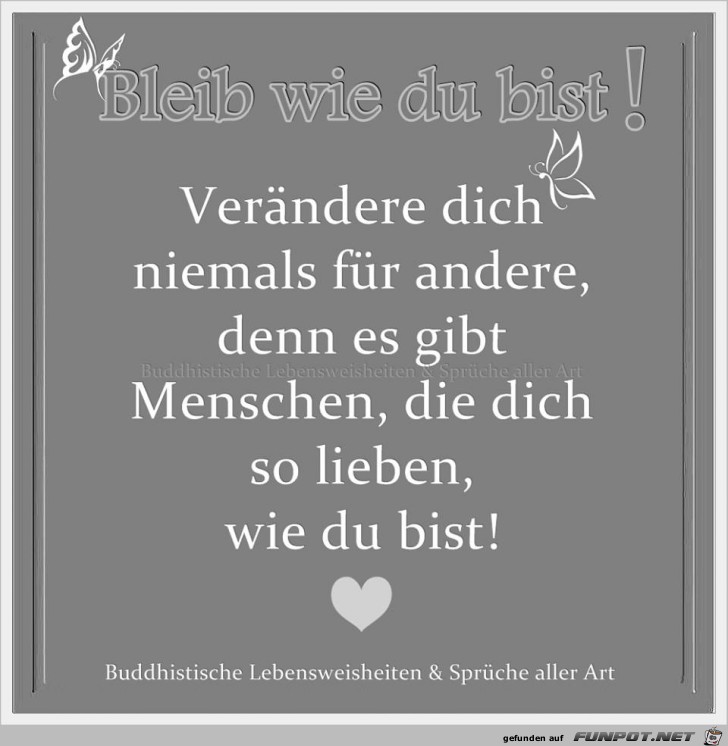 Bleib wie du bist