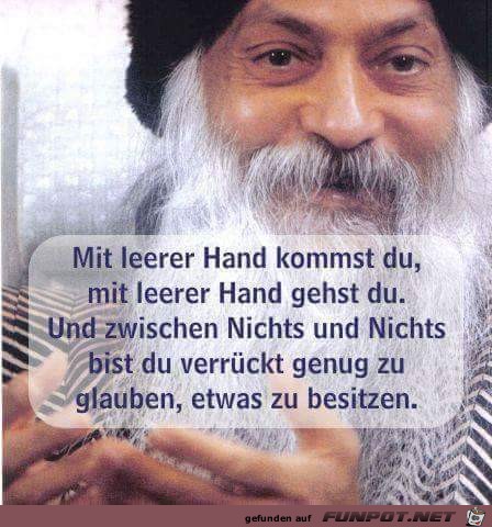 Mit leerer Hand kommst du