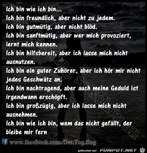 Ich bin wie ich bin Ich bin wie ich bin