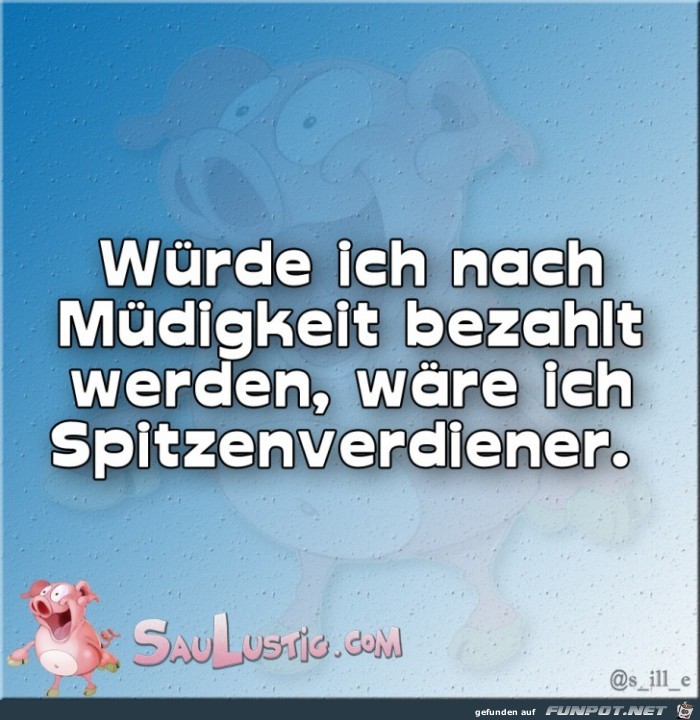Nach-Müdigkeit-bezahlt-werden Nach-Müdigkeit-bezahlt-werden