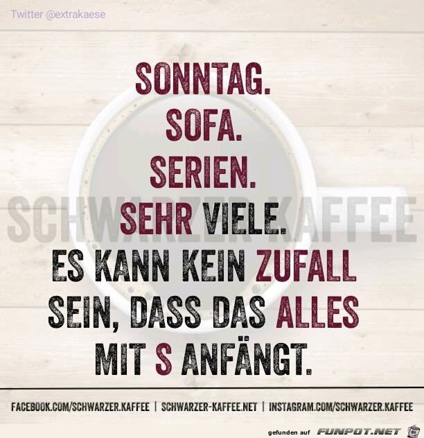 Alles fängt mit einem S an Alles fängt mit einem S an