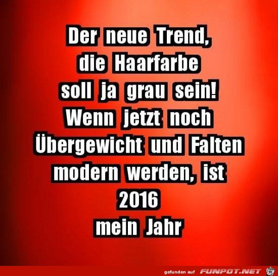 der neue Trend der neue Trend