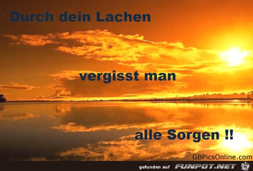 durch dein Lachen