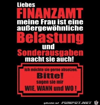 Liebes Finanzamt meine Frau ist eine außergewöhnliche Belast Liebes Finanzamt meine Frau ist eine außergewöhnliche Belast