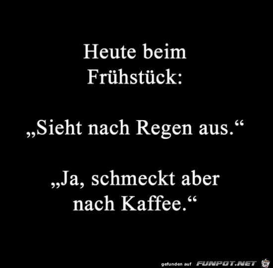 beim Fruehstueck beim Fruehstueck