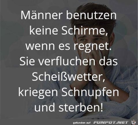Maenner benutzen keine Schirme Maenner benutzen keine Schirme