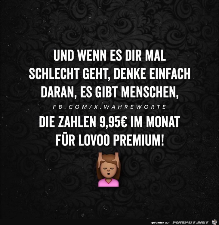 Wenn es Dir schlecht geht Wenn es Dir schlecht geht