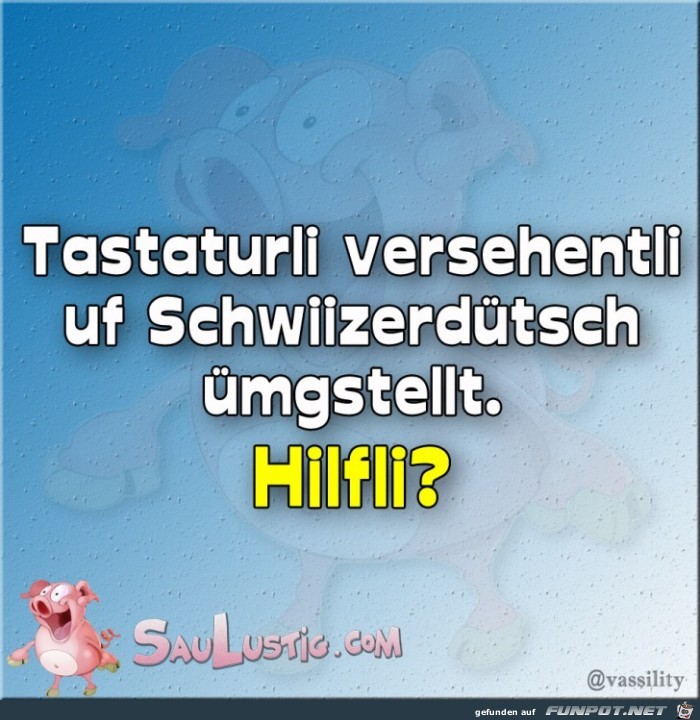Schwitzerdütsch Schwitzerdütsch