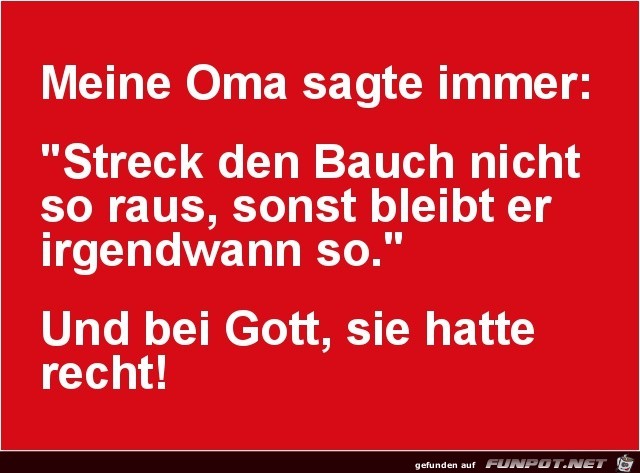 meine Oma sagte immer meine Oma sagte immer