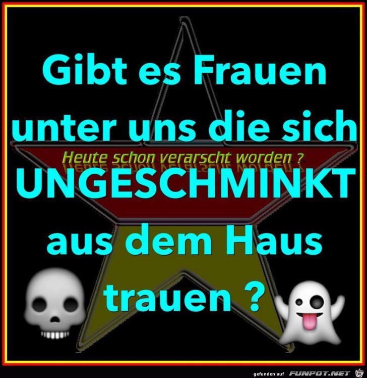 Ungeschminkt Ungeschminkt