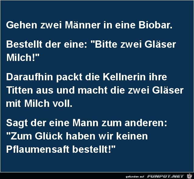 in der Biobar in der Biobar