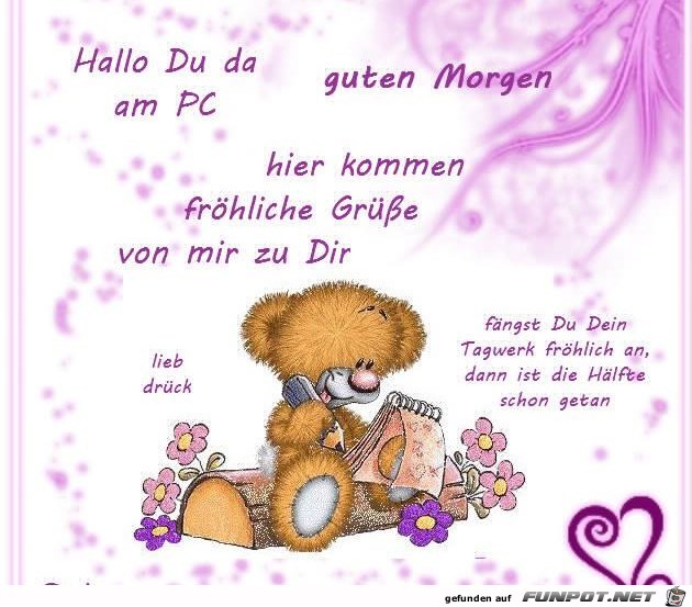 Hallo Du am PC - guten Morgen Hallo Du am PC - guten Morgen