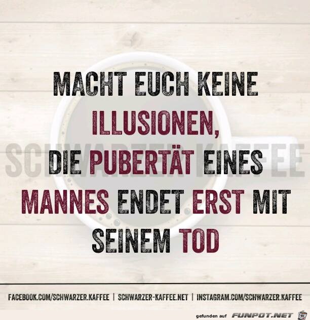 Die Pupertät eines Mannes Die Pupertät eines Mannes