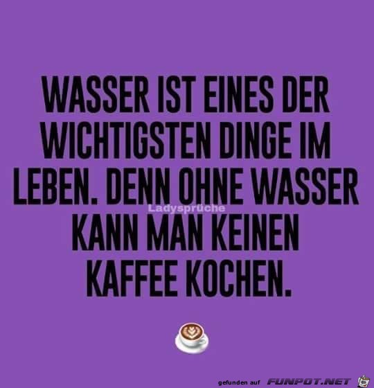 Wasser ist wichtig