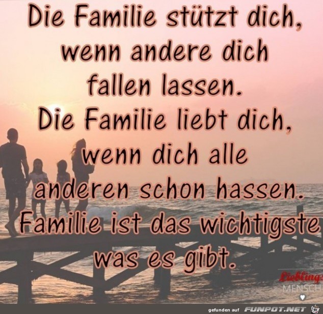 Die Familie stuetzt dich