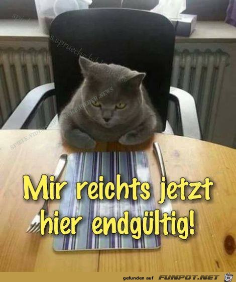 Mir reichts Mir reichts