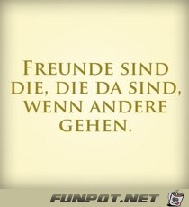 freunde sind die die da sind