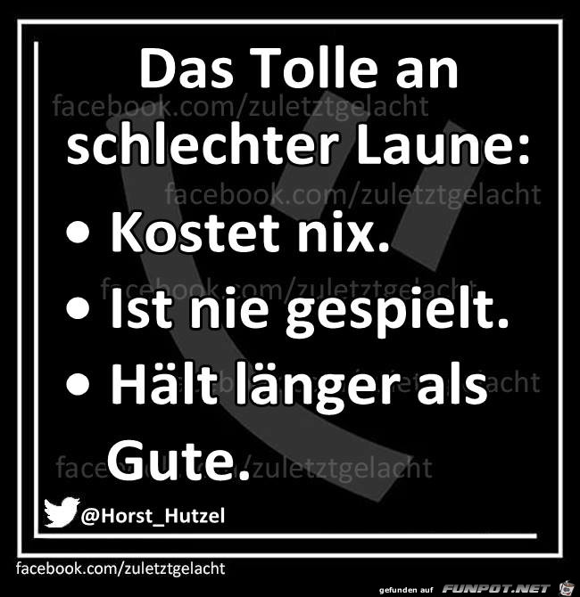 Schlechte Laune Schlechte Laune
