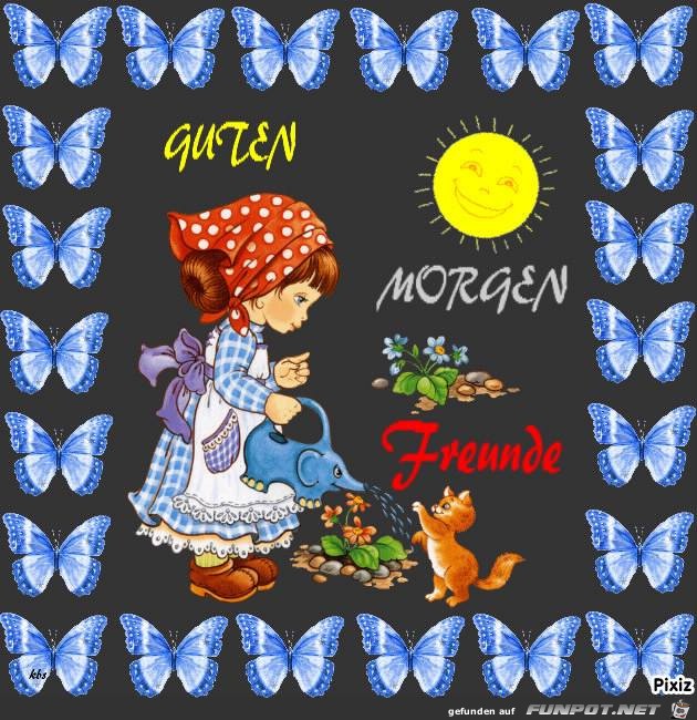 Guten Morgen Freunde Guten Morgen Freunde