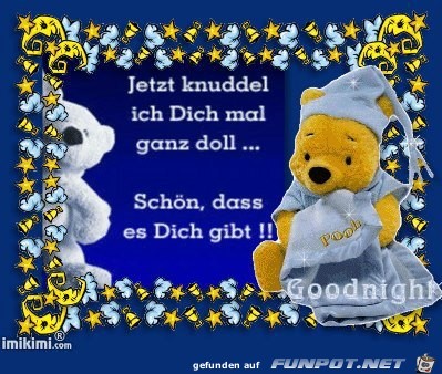 Ganz dich doll knuddel ich Jetzt knuddel