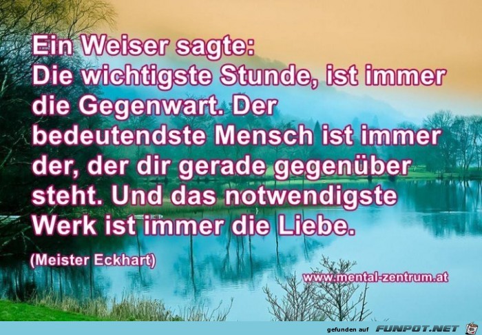 Ein Weiser sagte