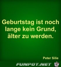 Geburtstag ist noch lange kein Grund Geburtstag ist noch lange kein Grund