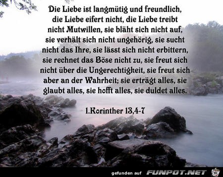 die Liebe ist langmuetig und freundlich 