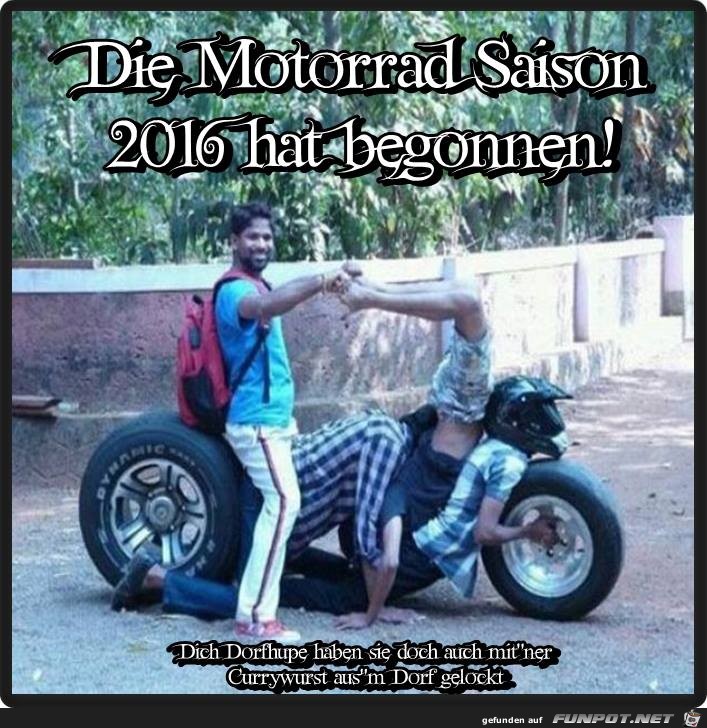 Motorradsaison 2016 hat begonnen Motorradsaison 2016 hat begonnen