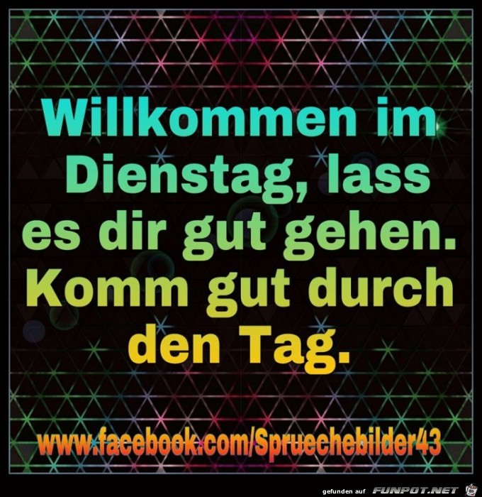 Willkommen im Dienstag Willkommen im Dienstag