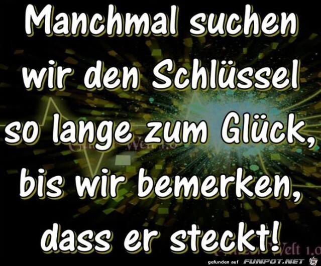 Manchmal suchen wir