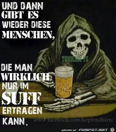 Nur im Suff zu ertragen Nur im Suff zu ertragen