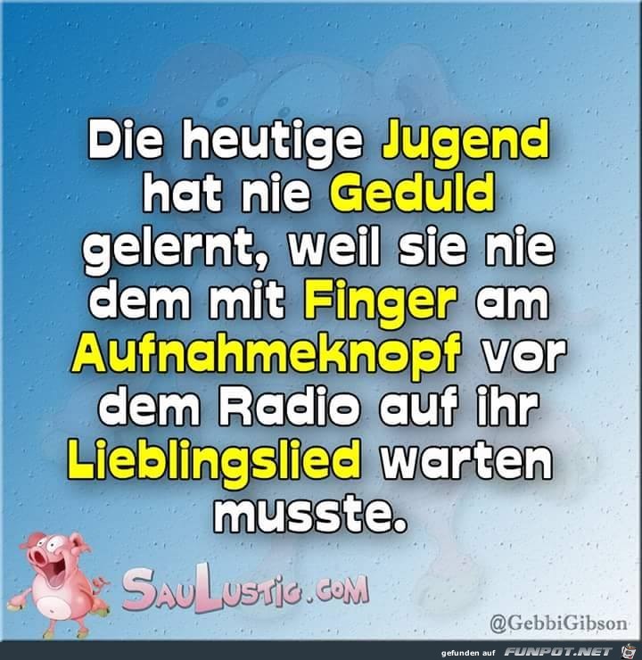 Die heutige Jugend