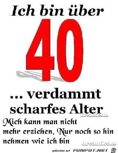 Bin ueber 40 Bin ueber 40