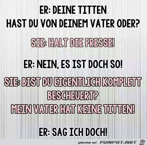 Dein Vater Dein Vater