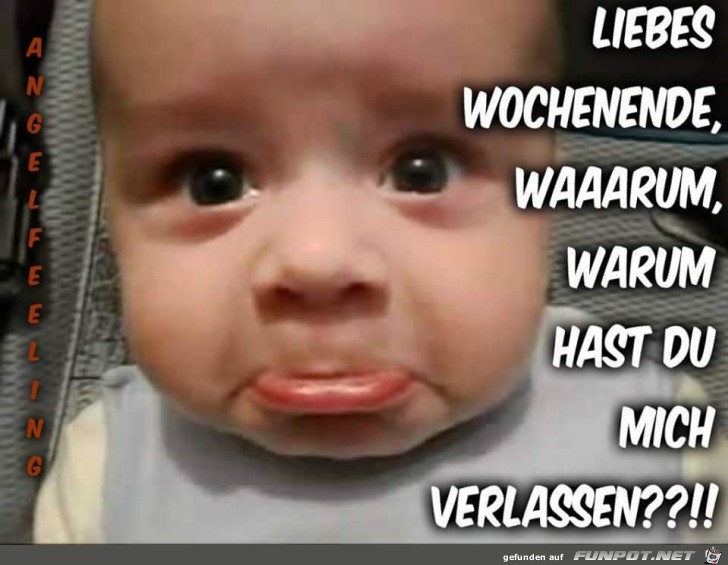 Liebes Wochenende Liebes Wochenende