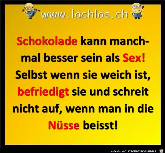 Schokolade ist gut