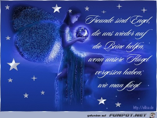 Freunde sind Engel die uns wieder Freunde sind Engel die uns wieder