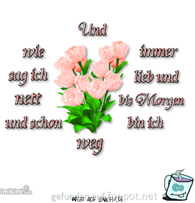 und wie immer sag ich lieb und nett und wie immer sag ich lieb und nett