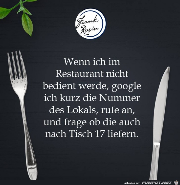 Wenn die Bedienung nicht kommt Wenn die Bedienung nicht kommt