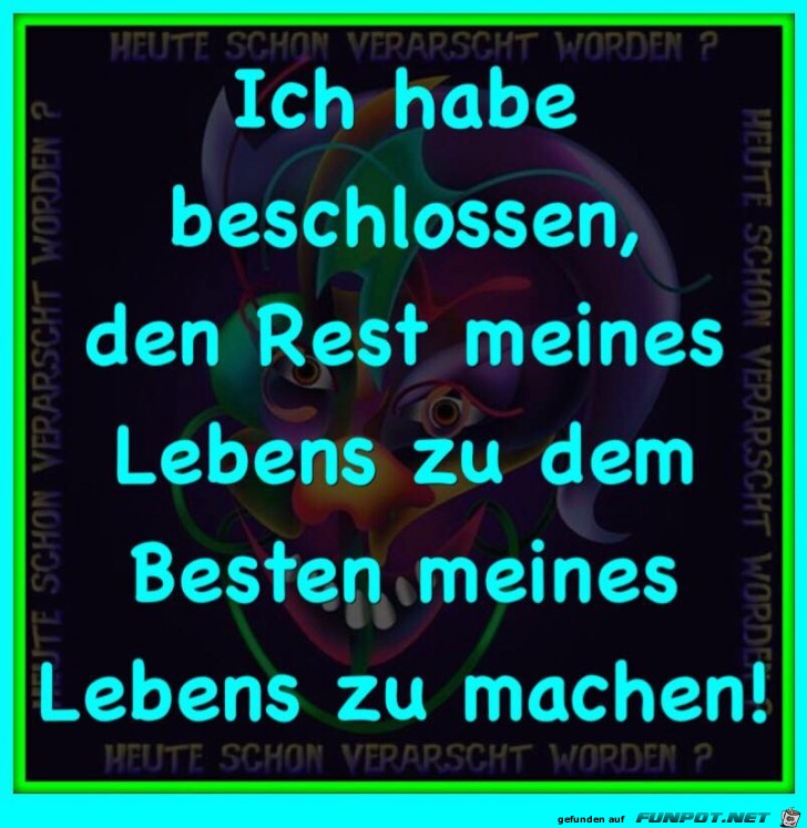 Das Beste daraus machen Das Beste daraus machen