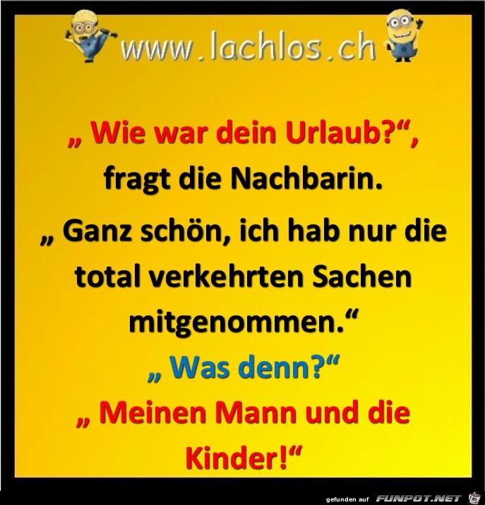wie war dein Urlaub wie war dein Urlaub