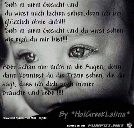 sieh in mein Gesicht sieh in mein Gesicht