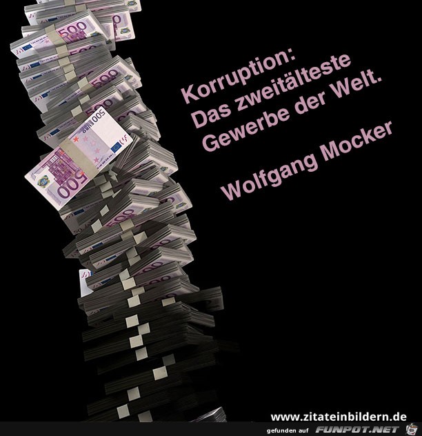 Korruption das zweitälteste Gewerbe Korruption das zweitälteste Gewerbe